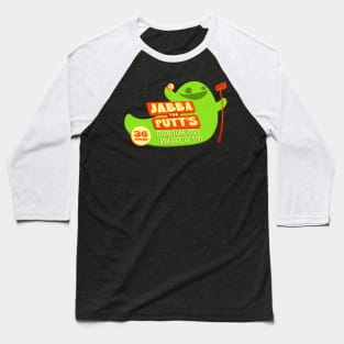 JABBA THE PUTT'S Baseball T-Shirt